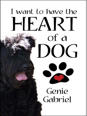cover image of I Want to Have the Heart of a Dog